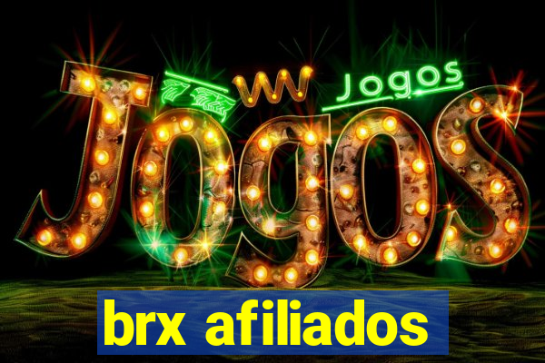 brx afiliados